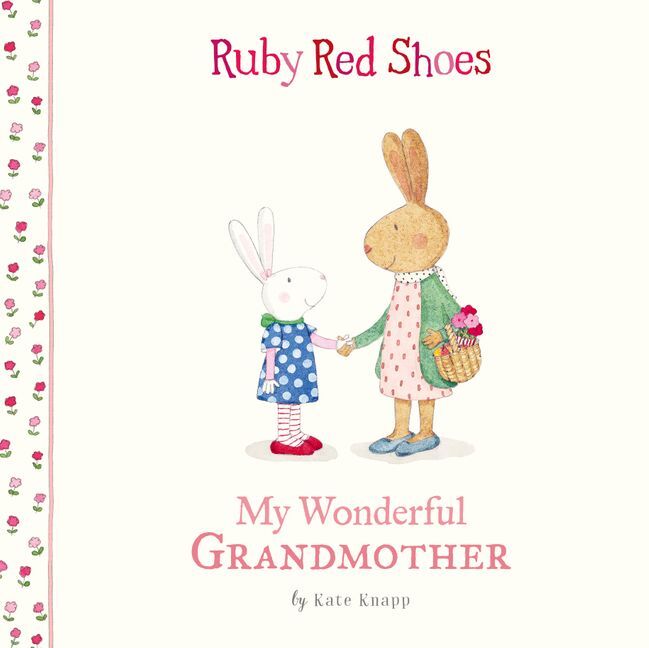 RUBY RED SHOES MY WONDERFUL GRANDMOTHER
